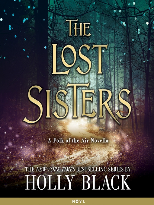 Title details for The Lost Sisters by Holly Black - Available